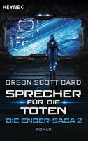 Orson Scott Card Sprecher für die Toten:Die Ender-Saga 2 - Roman 