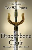 Tad Williams The Dragonbone Chair:Memory Sorrow & Thorn Book 1 