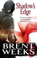 Brent Weeks Shadow's Edge:Book 2 of the Night Angel 