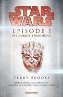 Terry Brooks Star Wars(TM) - Episode I:Die dunkle Bedrohung 