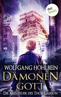 Wolfgang Hohlbein Dämonengott: Die Abenteuer des Thor Garson - Erster Roman: 