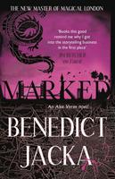 Benedict Jacka Marked:An Alex Verus Novel from the New Master of Magical London 