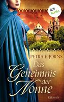 Petra E. Jörns Das Geheimnis der Nonne:Roman 