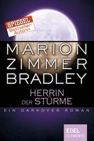 Marion Zimmer Bradley Herrin der Stürme:Ein Darkover Roman 