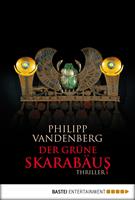 Philipp Vandenberg Der grüne Skarabäus: 