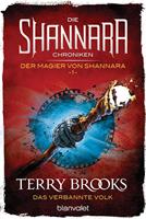 Terry Brooks Die Shannara-Chroniken: Der Magier von Shannara 1 - Das verbannte Volk:Roman 