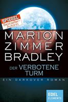 Marion Zimmer Bradley Der verbotene Turm:Ein Darkover Roman 