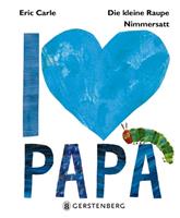 ericcarle Die kleine Raupe Nimmersatt - I love Papa