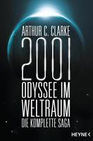 arthurc.clarke 2001: Odyssee im Weltraum - Die Saga