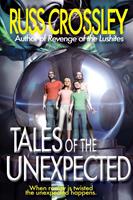 Russ Crossley Tales of the Unexpected: 