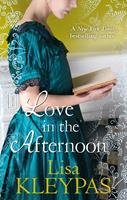 Lisa Kleypas Love in the Afternoon: 