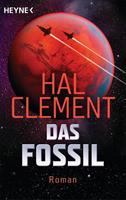 Hal Clement Das Fossil:Roman 