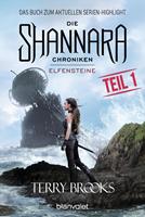 Terry Brooks Die Shannara-Chroniken - Elfensteine. Teil 1:Roman 