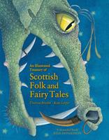 An Illustrated Treasury of Scottish Folk and Fairy by Theresa Breslin