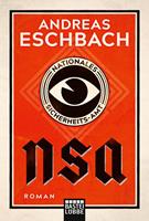 Andreas Eschbach NSA - Nationales Sicherheits-Amt: 