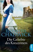 Elizabeth Chadwick Die Geliebte des Kreuzritters: 