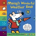 Maisy's Wonderful Weather Book by Lucy Cousins