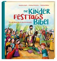 susannejasch,kristinaschnürle Die Kinder-Festtags-Bibel