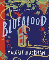 Rh Uk Children Bks A Fairytale Revolution Blueblood - Malorie Blackman