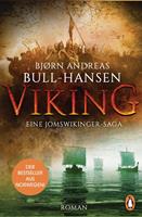 Bjørn Andreas Bull-Hansen VIKING - Eine Jomswikinger-Saga:Roman - Der Bestseller aus Norwegen 