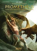 lucferry,clotildebruneau Mythen der Antike: Prometheus und die Büchse der Pandora (Graphic Novel)