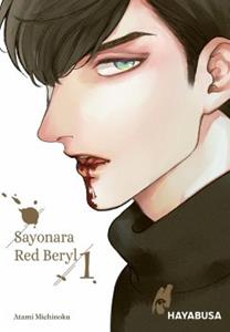 Carlsen / Hayabusa Sayonara Red Beryl / Sayonara Red Beryl Bd.1