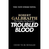Little, Brown Cormoran Strike (05): Troubled Blood - Robert Galbraith