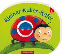 kristinaschaefer Mein erstes Kugelbuch: Kleiner Kuller-Käfer