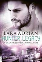 laraadrian Hunter Legacy - Verlangen der Dunkelheit