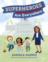 Penguin Uk Superheroes Are Everywhere - Kamala Harris