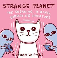 HarperCollins / HarperCollins US Strange Planet: The Sneaking, Hiding, Vibrating Creature