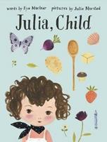 Julia, Child by Julie Morstad