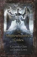 The Shadowhunter's Codex: The Infernal Devices Paperback - 1 Oct. 2015