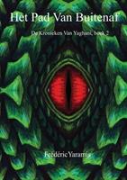 Frédéric Yaramis Het Pad Van Buitenaf -  (ISBN: 9789403602462)