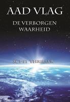 Aad Vlag De Verborgen Waarheid -  (ISBN: 9789082324389)