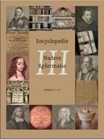 W J. op 't Hof & J.H. Rozendaal Encyclopedie 3 Encyclopedie Nadere Reformatie Thematisch deel (A K)