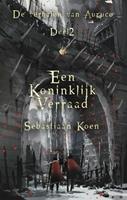 Sebastiaan Koen Een koninklijk verraad -  (ISBN: 9789463081429)