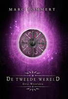 Marc Lommert De Tweede Wereld -  (ISBN: 9789493157002)