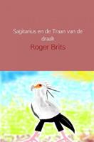 Roger Brits Sagitarius en de Traan van de draak -  (ISBN: 9789402198898)