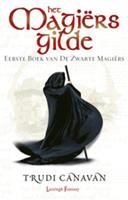 Trudi Canavan De Zwarte Magiërs 1 - Het Magiërsgilde -  (ISBN: 9789024534647)