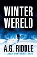 A.G. Riddle Winterwereld -  (ISBN: 9789083073101)