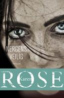 Karen Rose Nergens veilig