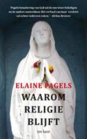 Elaine Pagels Waarom religie blijft