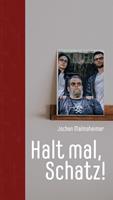 Wortmeisterei / Neil Grant Media & Promotion Halt mal, Schatz!