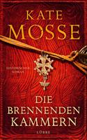 Kate Mosse Die brennenden Kammern:Historischer Roman 