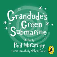 Paul McCartney Grandude's Green Submarine