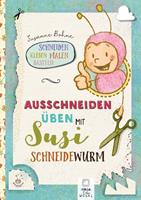 Susanne Bohne Ausschneiden üben mit Susi Schneidewurm - Schneiden malen kleben & basteln: Mein Scherenführerschein