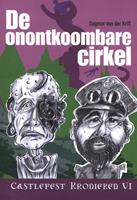Dagmar van der Krift De Onontkoombare Cirkel -  (ISBN: 9789078437758)