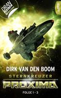 Dirk Van Den Boom Sternkreuzer Proxima - Sammelband 1:Folge 1-3 