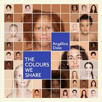 Angelica dass: the colours we share
